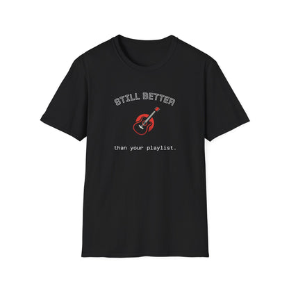 Music Quote Unisex T-Shirt - Funny Instrument Fashion