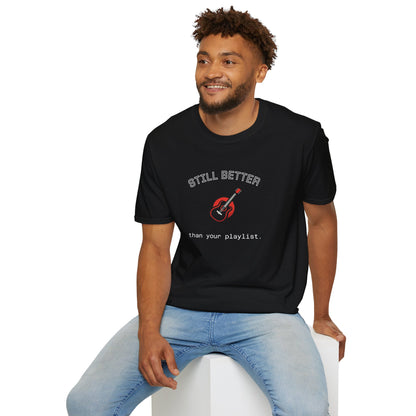 Music Quote Unisex T-Shirt - Funny Instrument Fashion