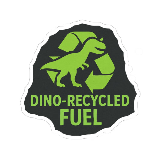 Sticker — Dino-Recycled Fuel Kiss-Cut Sticker (Green T. rex Recycling Logo)
